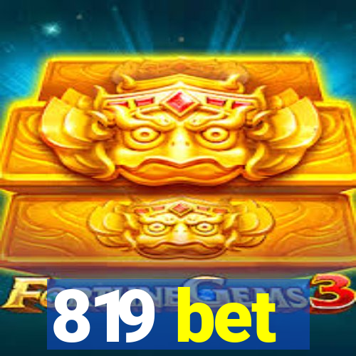 819 bet