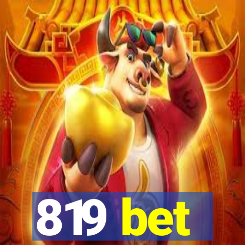 819 bet