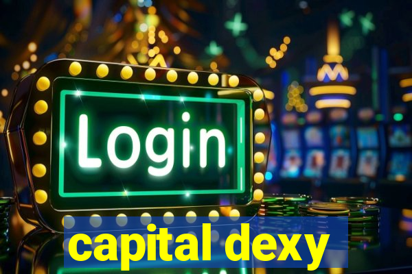 capital dexy