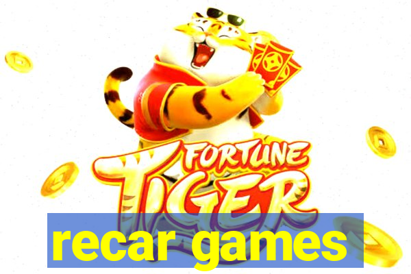 recar games