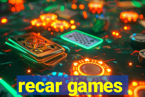recar games