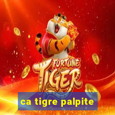 ca tigre palpite