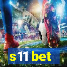s11 bet