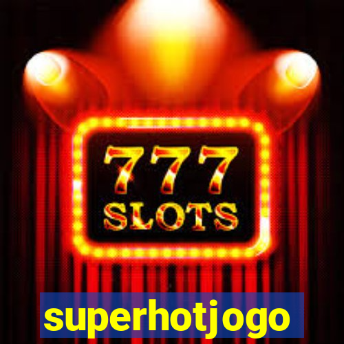 superhotjogo