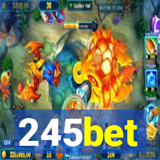 245bet
