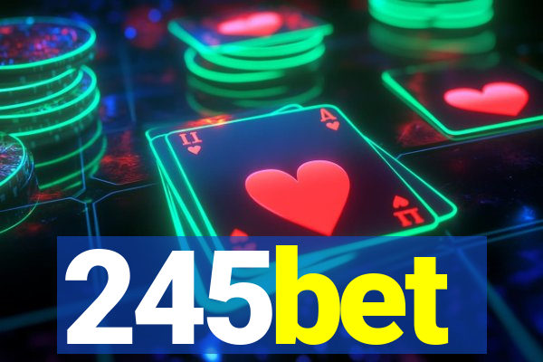 245bet