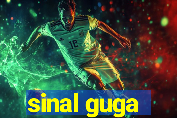sinal guga