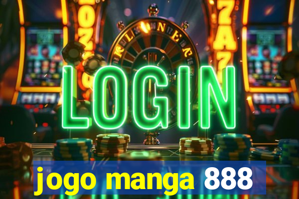 jogo manga 888