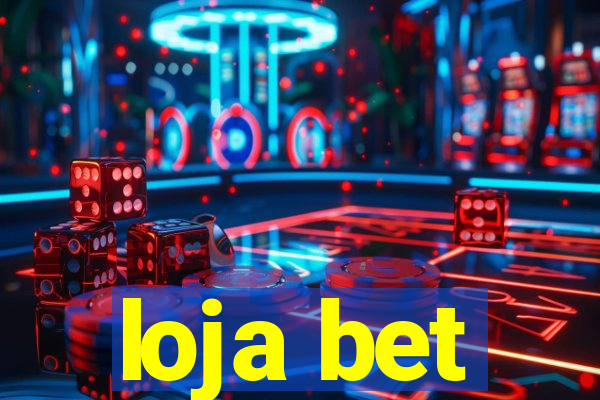 loja bet