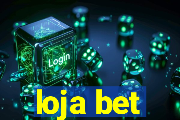 loja bet