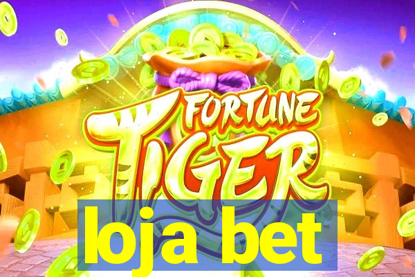 loja bet