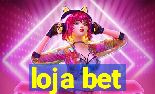 loja bet