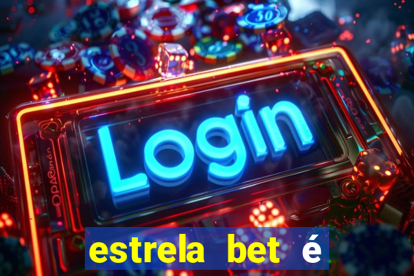 estrela bet é regulamentada no brasil