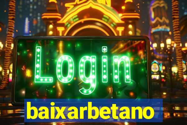 baixarbetano