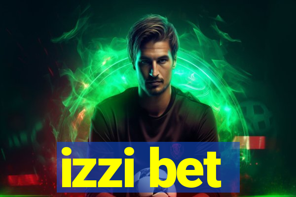 izzi bet