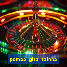 pomba gira rainha das almas