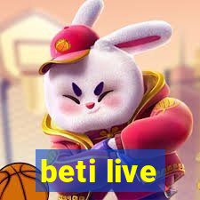 beti live