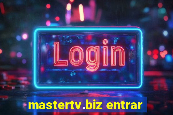 mastertv.biz entrar