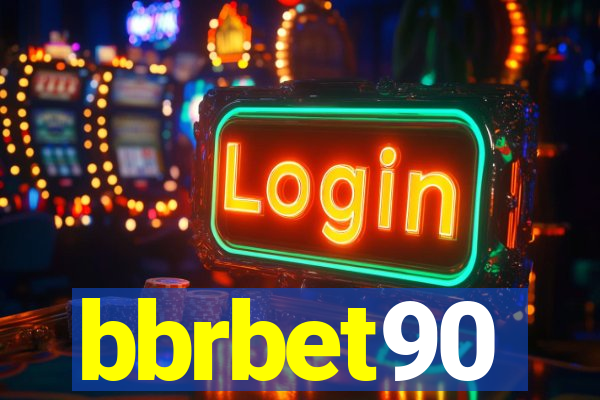 bbrbet90