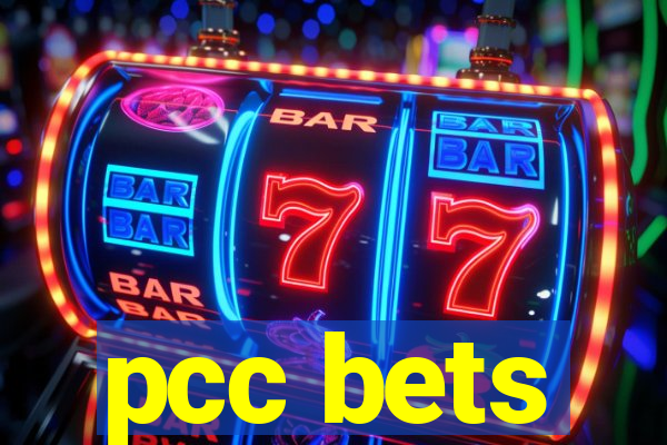 pcc bets