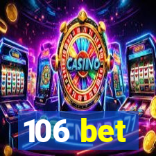 106 bet