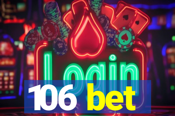106 bet