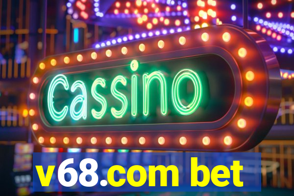 v68.com bet