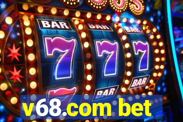 v68.com bet