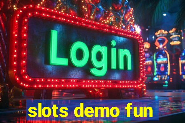 slots demo fun
