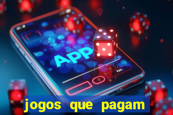 jogos que pagam dinheiro no pix de verdade