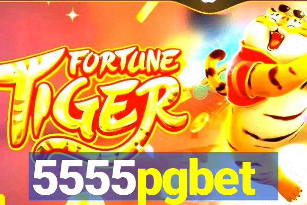 5555pgbet