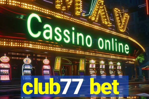 club77 bet