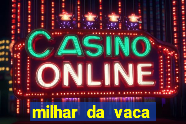 milhar da vaca mais atrasada na federal