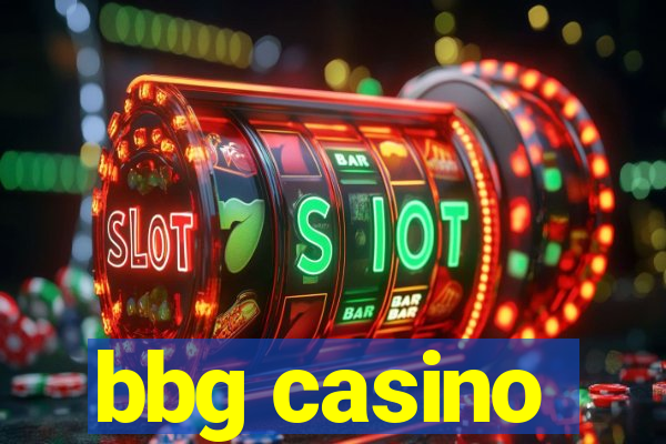 bbg casino
