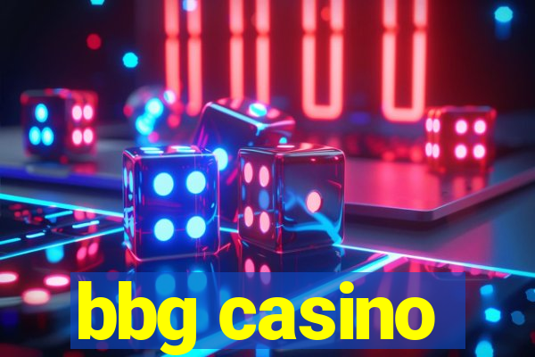 bbg casino