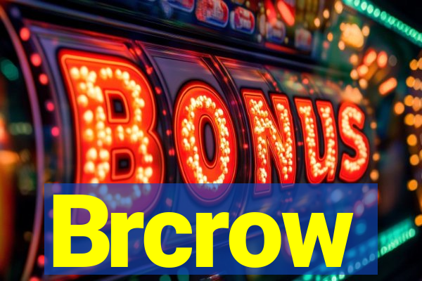 Brcrow