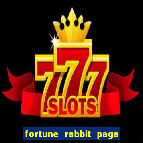 fortune rabbit paga mesmo Informational
