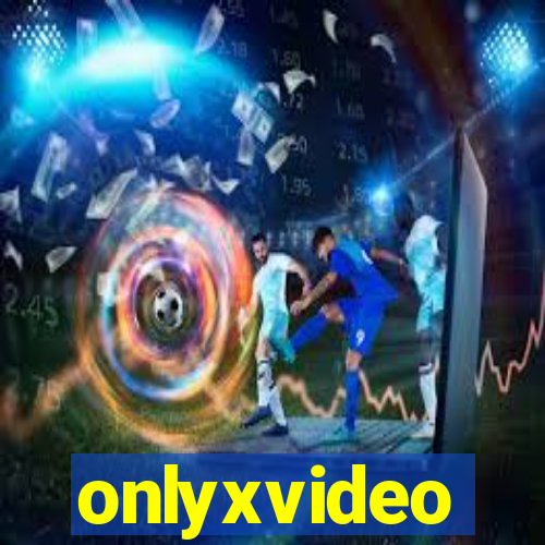 onlyxvideo