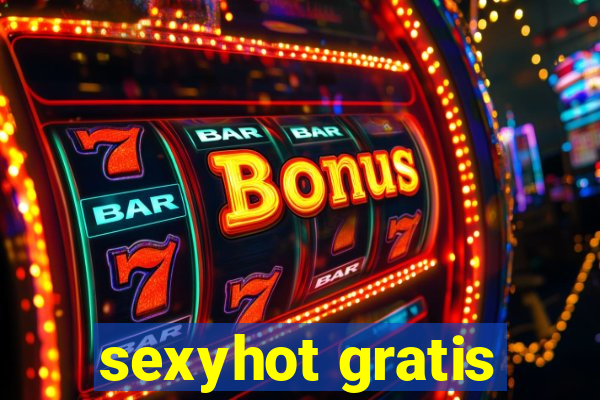 sexyhot gratis
