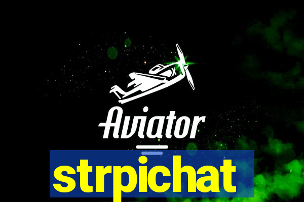 strpichat