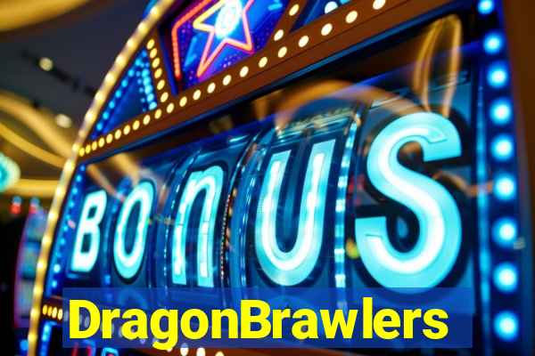 DragonBrawlers