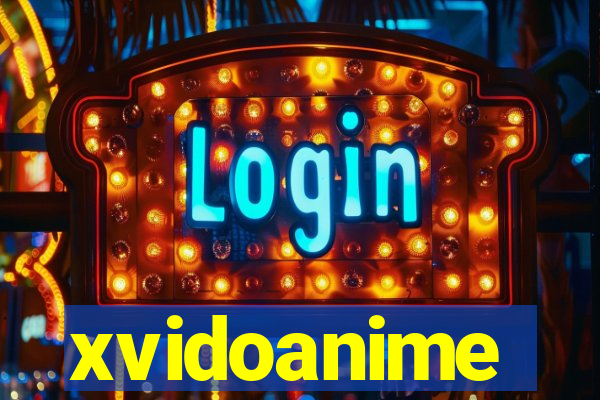 xvidoanime
