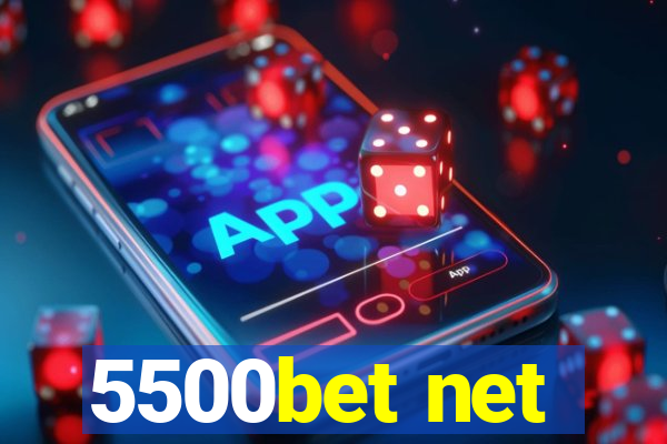 5500bet net