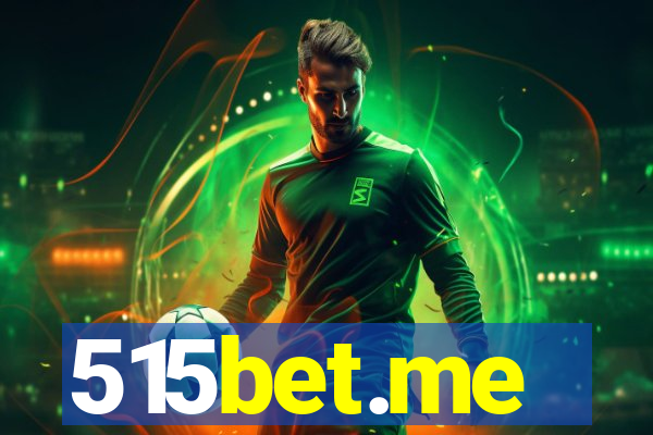 515bet.me