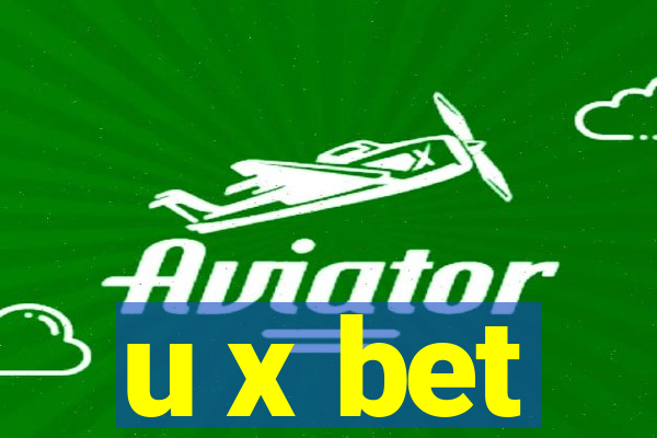 u x bet