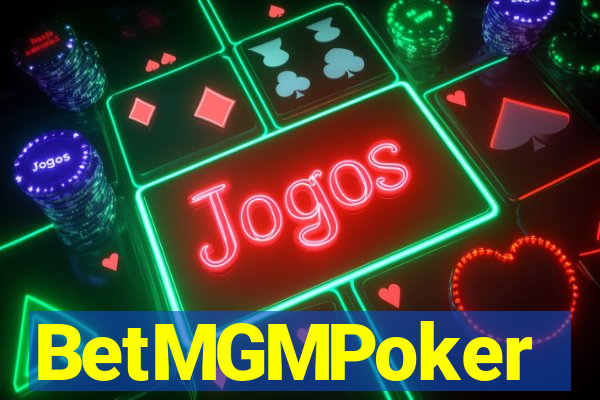 BetMGMPoker
