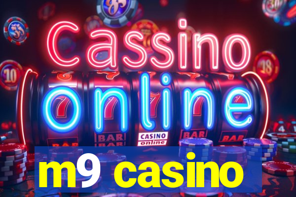 m9 casino