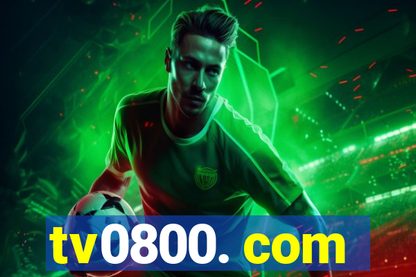 tv0800. com