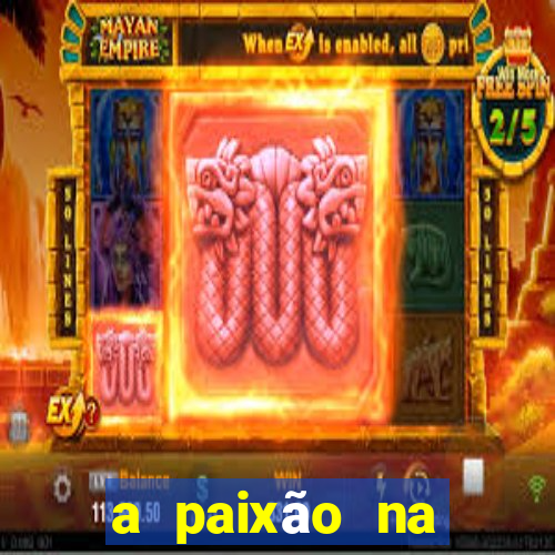 a paixão na ciência da venda bb significa