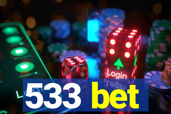 533 bet